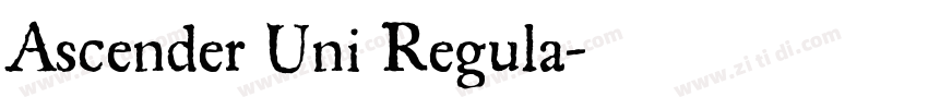 Ascender Uni Regula字体转换